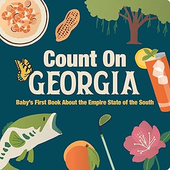 Count On Georgia: Baby’s First Book About the Empire State of the South Board book - Findlay Rowe Designs