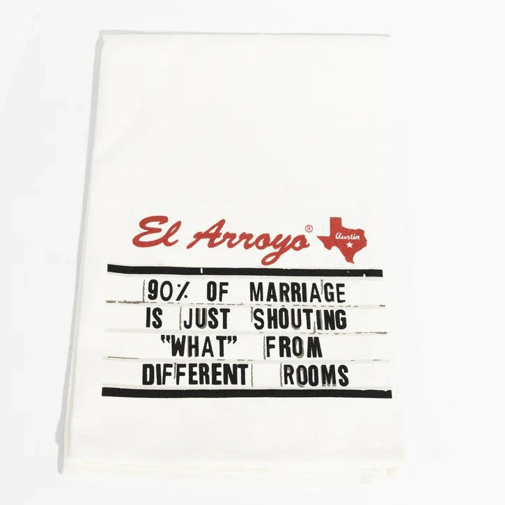 El Arroyo - Tea Towel - 90% Of Marriage - Findlay Rowe Designs