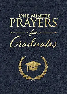 One-Minute Prayers for Graduates