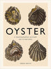 Oyster: A Gastronomic History