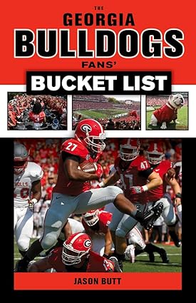 The Georgia Bulldogs Fans' Bucket List - Findlay Rowe Designs