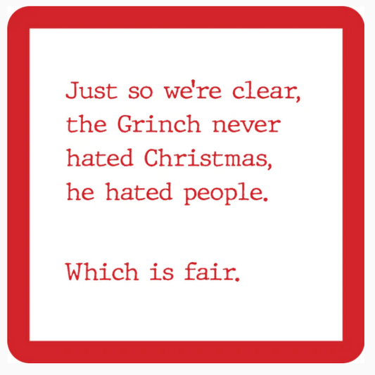 Drinks On Me Coasters - Grinch Never Hated Christmas - Findlay Rowe Designs