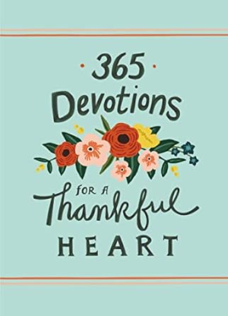 365 Devotions for a Thankful Heart