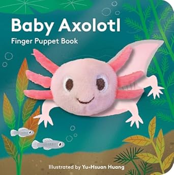 Baby Axolotl: Finger Puppet Book