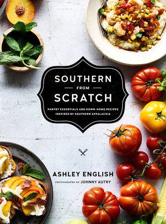 Southern from Scratch: Pantry Essentials and Down-Home Recipes - Findlay Rowe Designs